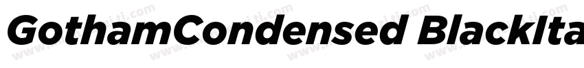 GothamCondensed BlackItalic字体转换